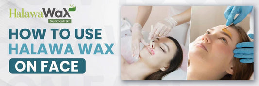 How to use Halawa wax on face? - Halawa Wax